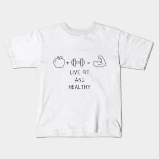 Live Fit & Healthy Kids T-Shirt